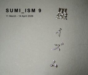 SUMI_ ISM 9 /  KITAI GALLERY